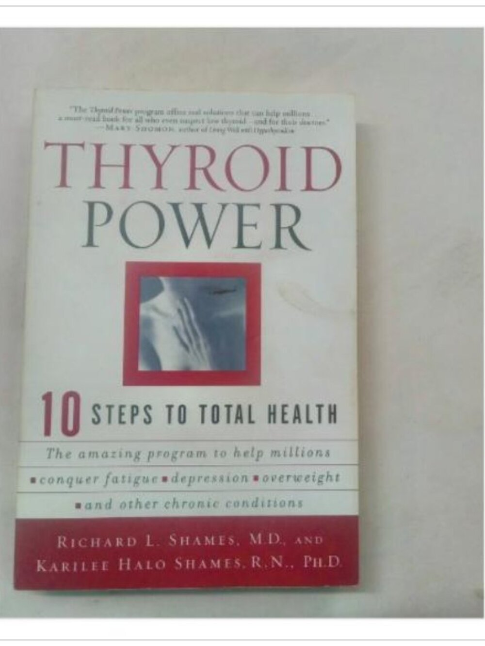 Thyroid Power 10 Steps to Total Health HarperResource 2002 PB